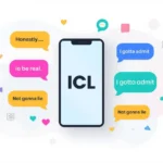 Vector illustration of a smartphone displaying “ICL” with chat bubbles saying “Honestly,” “I gotta admit,” and “Not gonna lie,” representing the ICL slang meaning in texting and social media conversations.