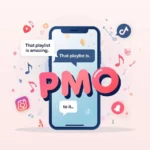 Illustration of a smartphone chat with the slang term “PMO” highlighted, showing a conversation about recommending a playlist, with social media and music icons around the phone.