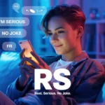Young person smiling while texting on a smartphone in a neon-lit room, with chat bubbles showing “I’m serious,” “No joke,” and “FR,” and bold text “RS – Real. Serious. No Joke.”