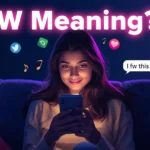 Young woman sitting on a couch at night smiling at her smartphone with neon lighting, bold text “FW Meaning?!” above her, and a chat bubble saying “I fw this,” surrounded by social media icons and music notes representing modern texting slang.