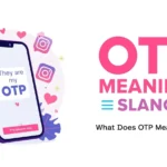 Illustration of a smartphone displaying the message “They are my OTP” surrounded by hearts and social media icons, next to bold text “OTP Meaning Slang” and the caption “What Does OTP Mean in Text?”.