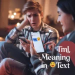 Confused young person looking at a smartphone showing “TML” in a chat message while a friend explains, illustrating the meaning of TML in texting slang.