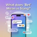 Illustration of a smartphone chat showing the slang word “bet” as a reply, explaining what “bet” means in texting and modern social media conversations.