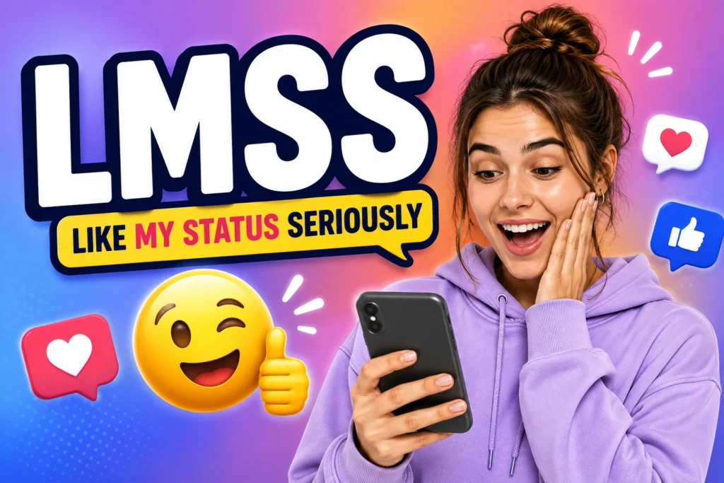 Young woman reacting excitedly to her phone beside the text “LMSS – Like My Status Seriously” with social media emojis and colorful background representing internet slang and online engagement.