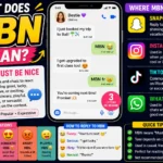 Colorful featured image explaining MBN meaning (“Must Be Nice”) in texting and social media. The graphic shows a smartphone chat conversation using MBN, platform icons for Snapchat, Instagram, TikTok, and WhatsApp, tone variations such as funny, sarcastic, romantic, angry, and playful, plus quick tips on how MBN is used in online conversations.