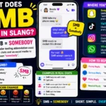 SMB slang meaning infographic showing “SMB” as a texting abbreviation for “somebody,” with chat examples, Snapchat and TikTok references, social media icons, and colorful Gen Z messaging graphics.
