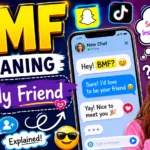 Colorful featured image explaining the meaning of BMF (“Be My Friend”) in text messages and social media. The design features large BMF lettering, a smartphone showing a chat conversation, friendship-themed icons, and social media platform symbols including Snapchat, TikTok, Instagram, and WhatsApp, highlighting how BMF is used online to make new friends and connect with others.