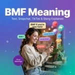 Smiling young woman using a smartphone in a café with colorful chat bubbles showing “BMF?”, “Be My Friend,” “Let’s Be Friends,” and “Add Me!” alongside friendship icons and the title “BMF Meaning: Text, Snapchat, TikTok & Slang Explained.”