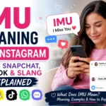 Young woman smiling while reading messages on her phone, with large text reading “IMU Meaning on Instagram” and chat bubbles showing “IMU = I Miss You.” Social media icons for Instagram, Snapchat, TikTok, and WhatsApp surround the design, illustrating the meaning of IMU in text messages, social media chats, and online slang conversations.