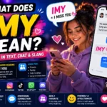 Featured image for "What Does IMY Mean?" showing a smiling young person texting on a smartphone with colorful chat bubbles, heart icons, and a messaging screen displaying "IMY." Large headline text reads "What Does IMY Mean?" with the explanation "I Miss You." The image represents the popular texting abbreviation used on Snapchat, TikTok, Instagram, WhatsApp, Discord, and text messages to express affection, friendship, and emotional connection in digital communication.