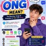 Featured image for "What Does ONG Mean?" showing a young person holding a smartphone and thinking, alongside bold text explaining that ONG stands for "On God." The colorful infographic includes chat bubbles, social media icons for TikTok, Snapchat, Instagram, and WhatsApp, plus examples of ONG in text conversations. The design highlights slang meaning, texting usage, honesty, sincerity, and Gen Z internet communication.