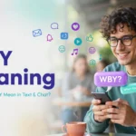 WBY Meaning featured image showing a smiling young man with curly hair and glasses texting on his smartphone in a café. Colorful social media and messaging icons float around him, with chat bubbles displaying “WBY?” and “What About You?” alongside the headline “WBY Meaning – What Does WBY Mean in Text & Chat?” representing texting slang and online communication.