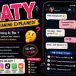 DATY meaning explained infographic featuring a smartphone chat example, bold DATY text, adult slang definition, social media platform icons, response examples, and safety tips for understanding DATY in texting and online conversations.
