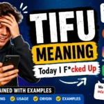 TIFU meaning infographic featuring an embarrassed young man holding a smartphone, with large text reading “TIFU Meaning – Today I Fcked Up.” The image includes Reddit, TikTok, Instagram, Snapchat, WhatsApp, and Discord logos, along with examples explaining how TIFU is used in text messages, social media, and online conversations.*