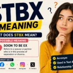 "STBX meaning explained with a thoughtful woman and simple infographic showing that STBX stands for 'Soon To Be Ex,' commonly used in texting, divorce discussions, and online conversations."