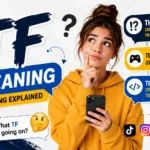 Young woman in a yellow hoodie holding a smartphone and looking thoughtfully at the acronym "TF," surrounded by icons and visual clues representing its common meanings, including internet slang, gaming references, and technology terms, in a modern educational infographic design.